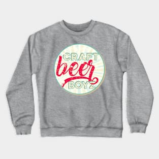 craft beer boyz seal Crewneck Sweatshirt